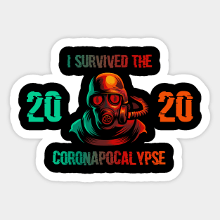 i survived the coronapocalypse 2020 Sticker